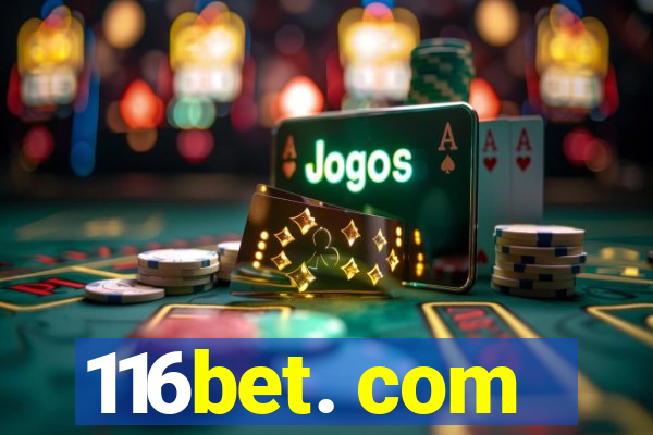 116bet. com